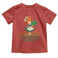 Funny I Will Shenan Again If I Want To Toddler T Shirt Cute Aesthetic Irish Girl Shamrock St Patricks Day Humor