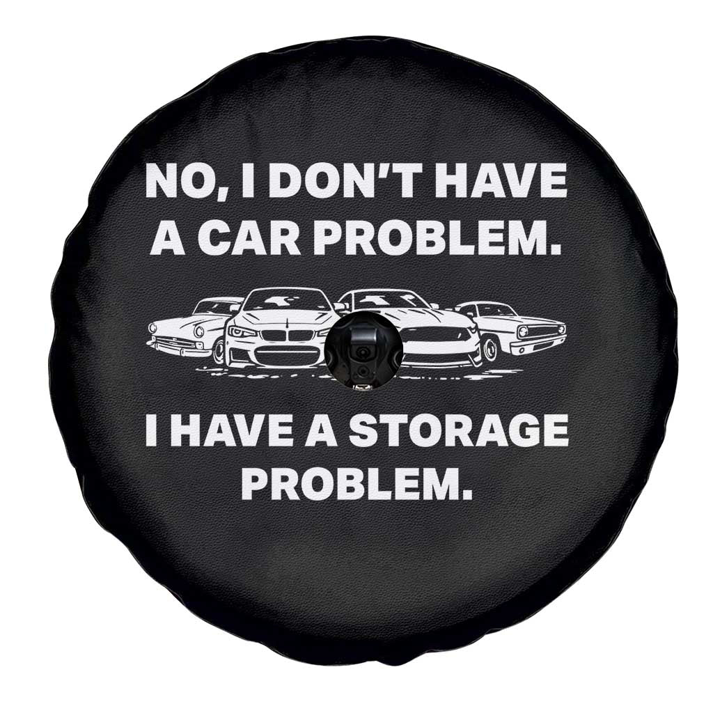 Funny Car Enthusiast Quote Graphic Spare Tire Cover I Have a Storage Problem Gearhead Humor
