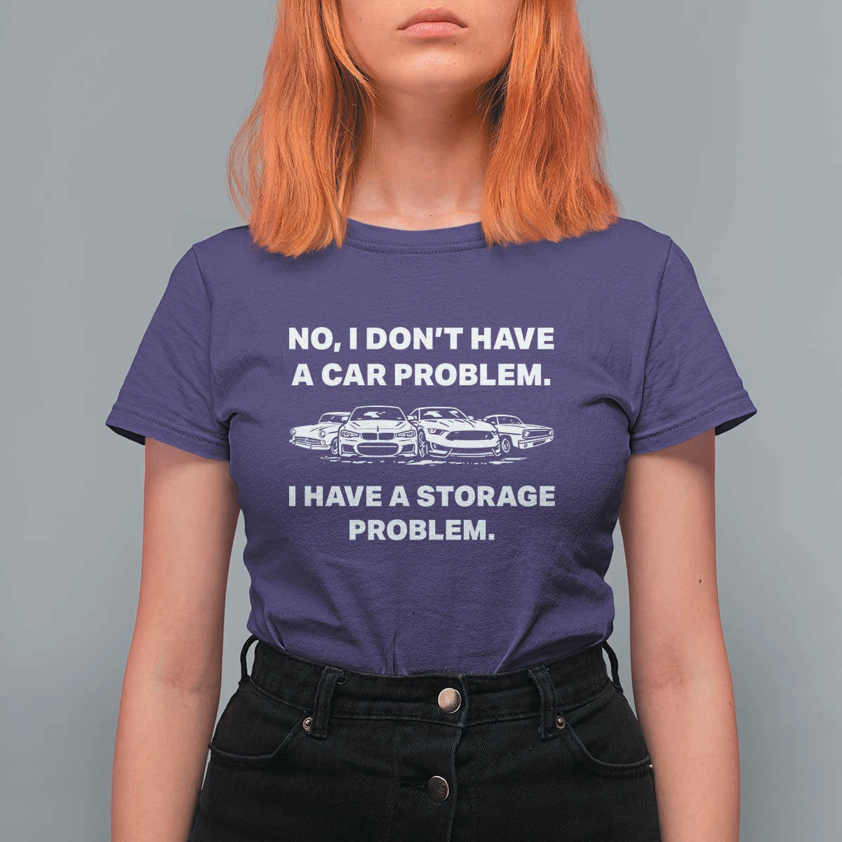 Funny Car Enthusiast Quote Graphic T Shirt For Women I Have a Storage Problem Gearhead Humor