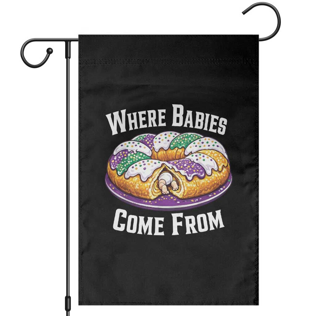 Funny Mardi Gras King Cake Garden Flag Where Babies Come From Louisiana Humor