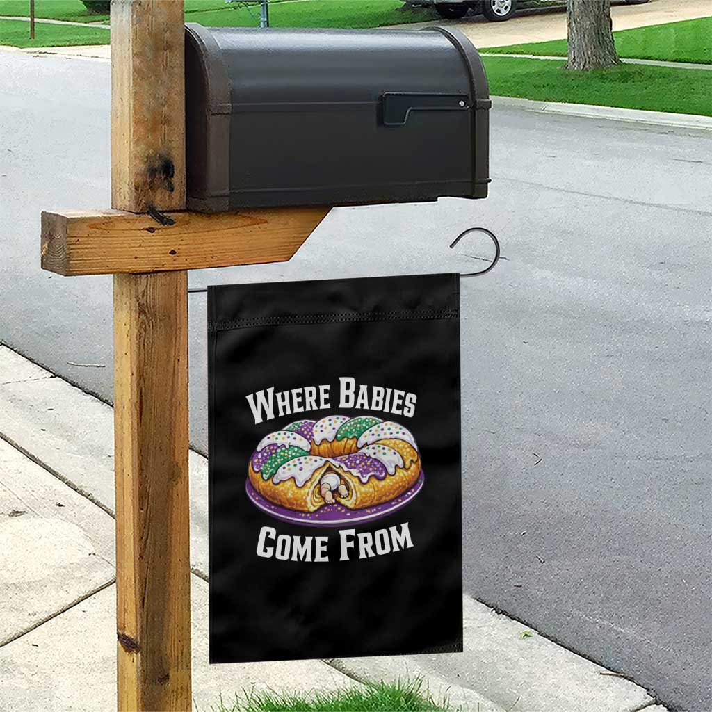 Funny Mardi Gras King Cake Garden Flag Where Babies Come From Louisiana Humor