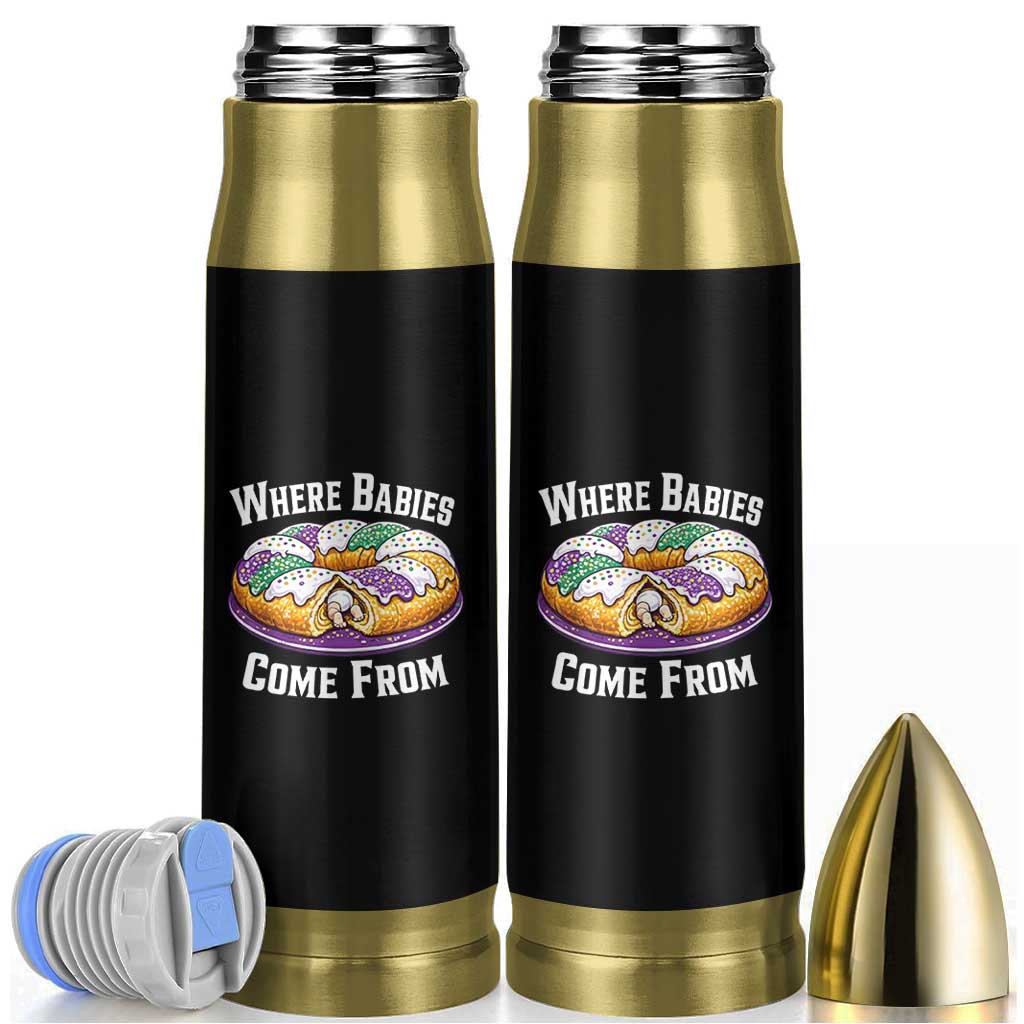 Funny Mardi Gras King Cake Bullet Tumbler Where Babies Come From Louisiana Humor