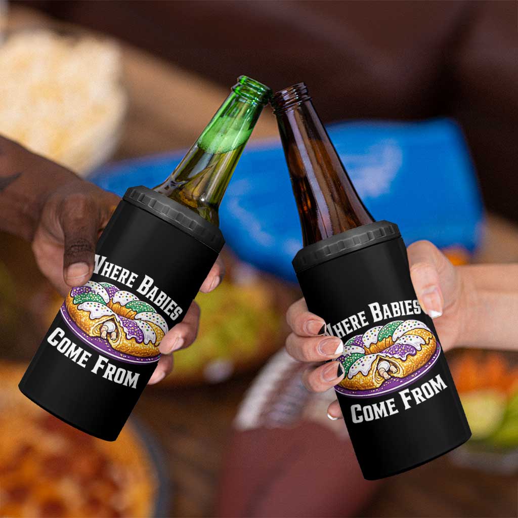 Funny Mardi Gras King Cake 4 in 1 Can Cooler Tumbler Where Babies Come From Louisiana Humor