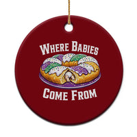 Funny Mardi Gras King Cake Ceramic Ornament Where Babies Come From Louisiana Humor