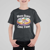 Funny Mardi Gras King Cake T Shirt For Kid Where Babies Come From Louisiana Humor
