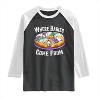 Funny Mardi Gras King Cake Raglan Shirt Where Babies Come From Louisiana Humor