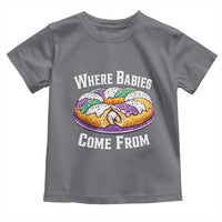 Funny Mardi Gras King Cake Toddler T Shirt Where Babies Come From Louisiana Humor