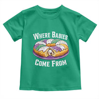 Funny Mardi Gras King Cake Toddler T Shirt Where Babies Come From Louisiana Humor