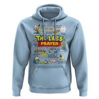 The Lab’s Prayer Funny Lab Week 2026 Hoodie Medical Laboratory Scientist Humor Gift for Lab Techs