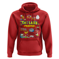 The Lab’s Prayer Funny Lab Week 2026 Hoodie Medical Laboratory Scientist Humor Gift for Lab Techs