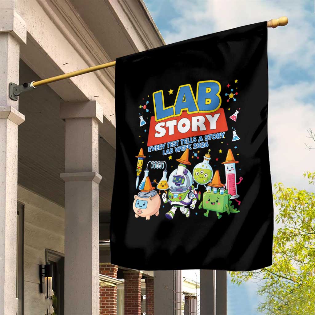 Lab Story Every Test Tells a Story Lab Week 2026 Garden Flag Science Characters Lab Techs Medical Laboratory