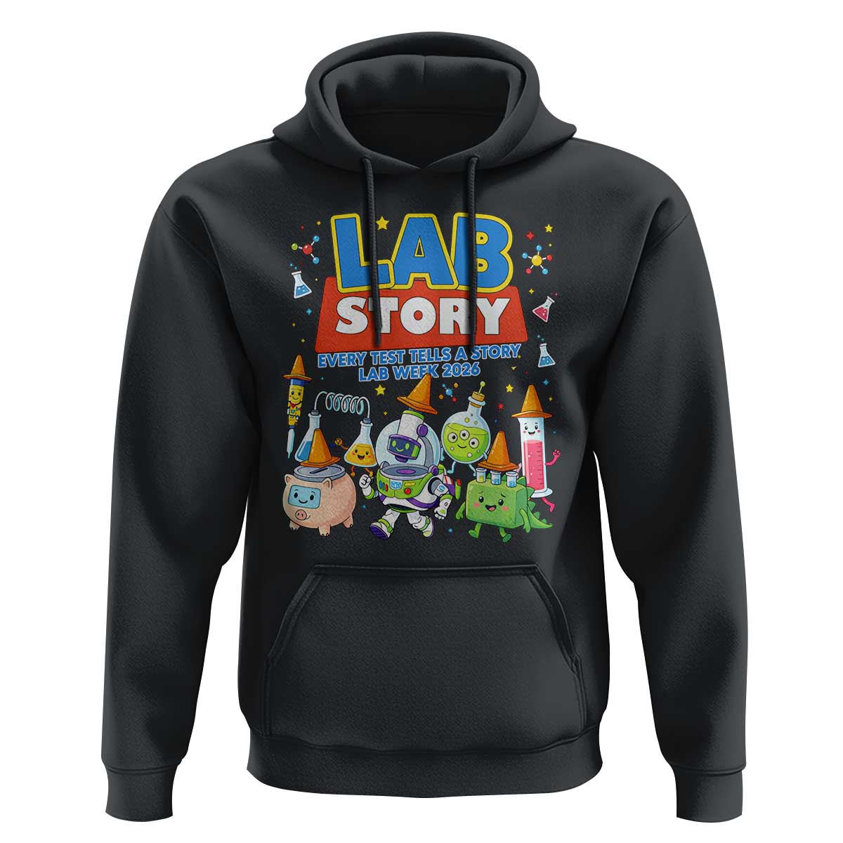 Lab Story Every Test Tells a Story Lab Week 2026 Hoodie Science Characters Lab Techs Medical Laboratory
