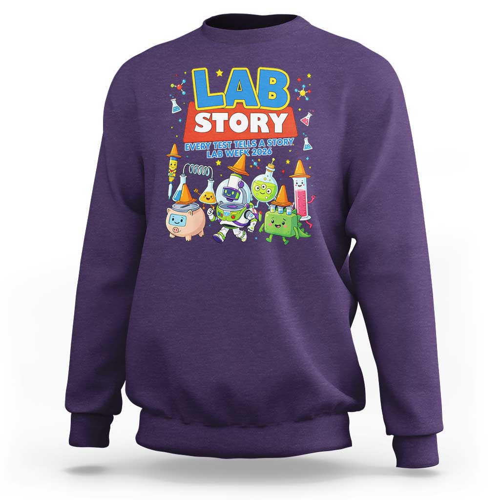 Lab Story Every Test Tells a Story Lab Week 2026 Sweatshirt Science Characters Lab Techs Medical Laboratory