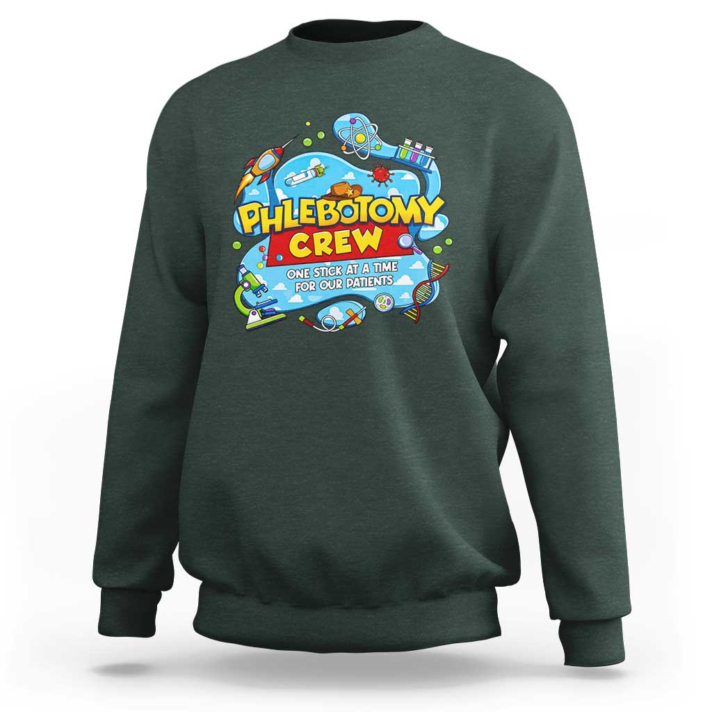 Phlebotomy Crew Lab Week 2026 Sweatshirt One Stick At A Time Funny Phlebotomist Healthcare Lab