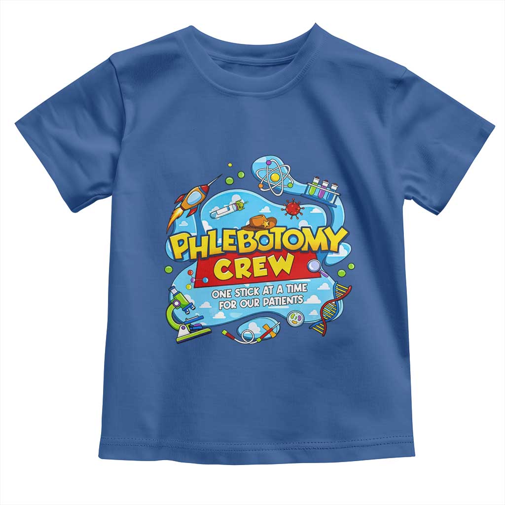 Phlebotomy Crew Lab Week 2026 Toddler T Shirt One Stick At A Time Funny Phlebotomist Healthcare Lab