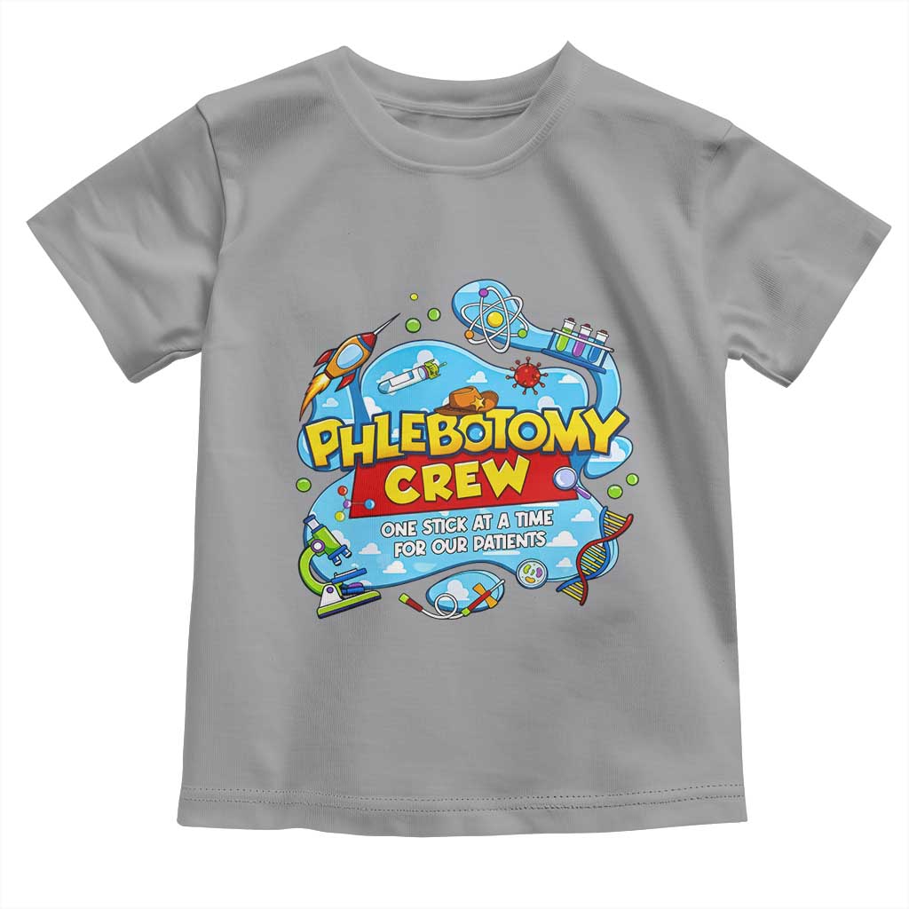 Phlebotomy Crew Lab Week 2026 Toddler T Shirt One Stick At A Time Funny Phlebotomist Healthcare Lab