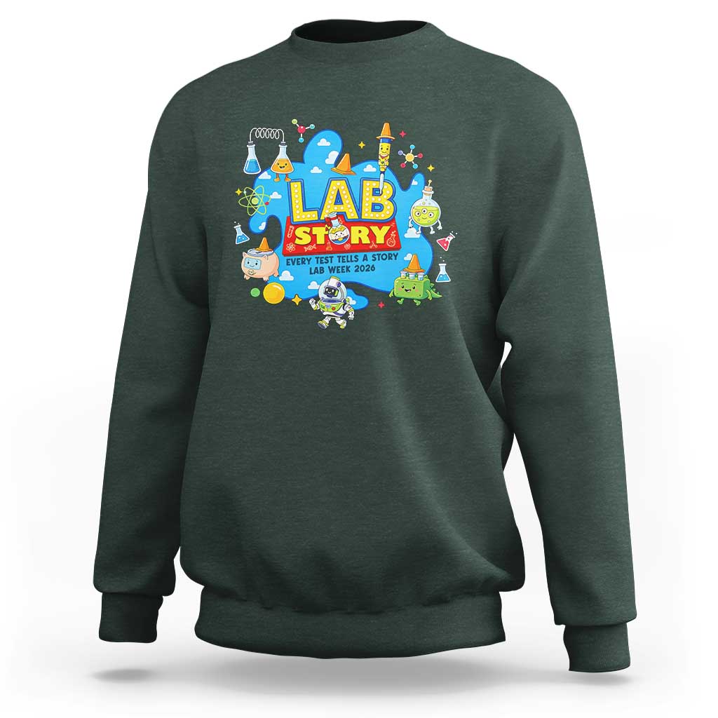 Lab Story Lab Week 2026 Celebration Sweatshirt Every Test Tells a Story Medical Lab Tech Appreciation Gift