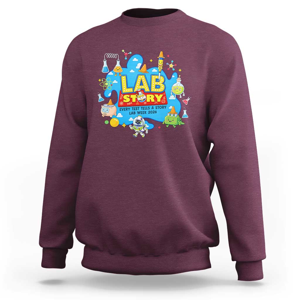 Lab Story Lab Week 2026 Celebration Sweatshirt Every Test Tells a Story Medical Lab Tech Appreciation Gift