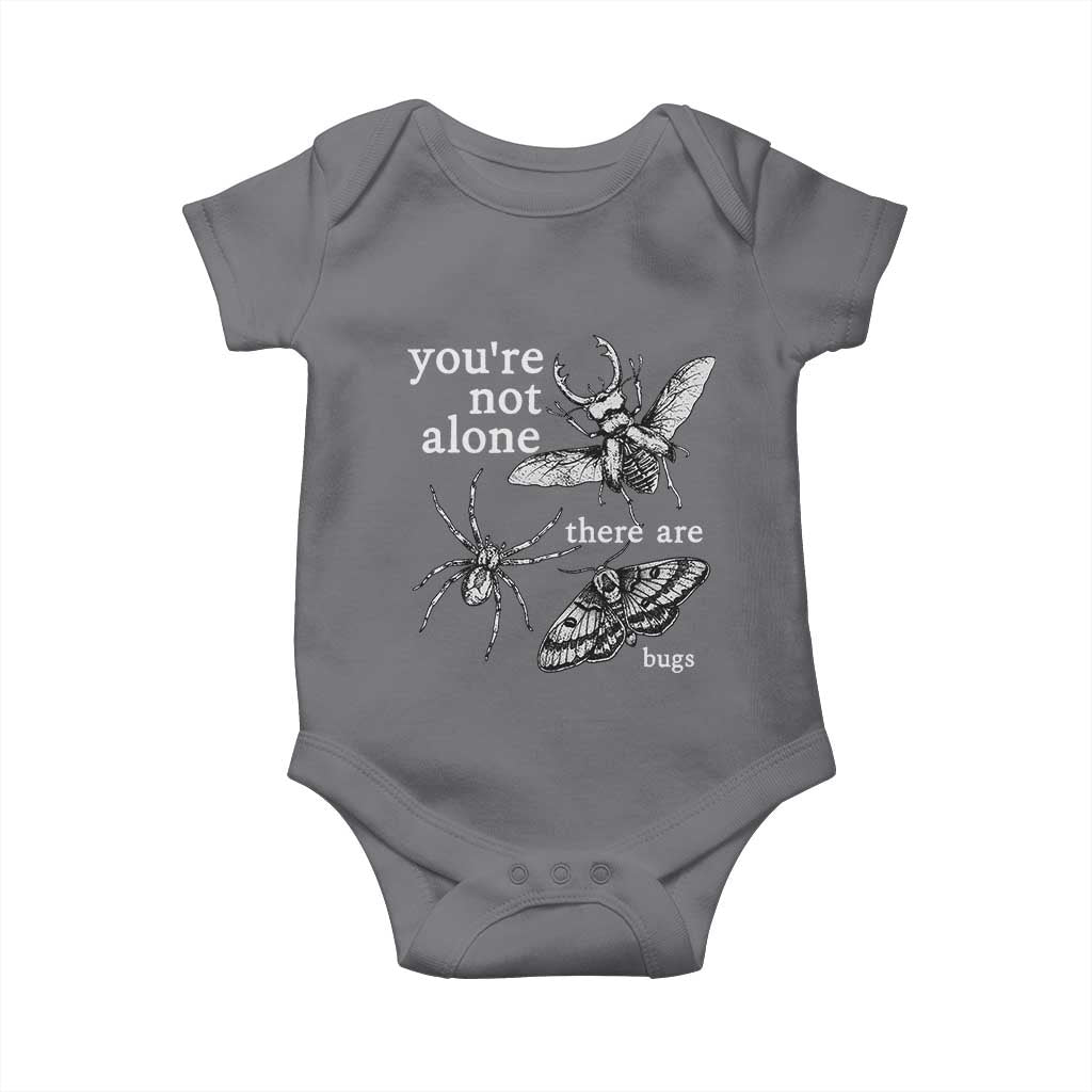 You Are Not Alone There Are Bugs Vintage Dark Academia Baby Onesie Insect Entomology Humor Folk Indie Music Lover