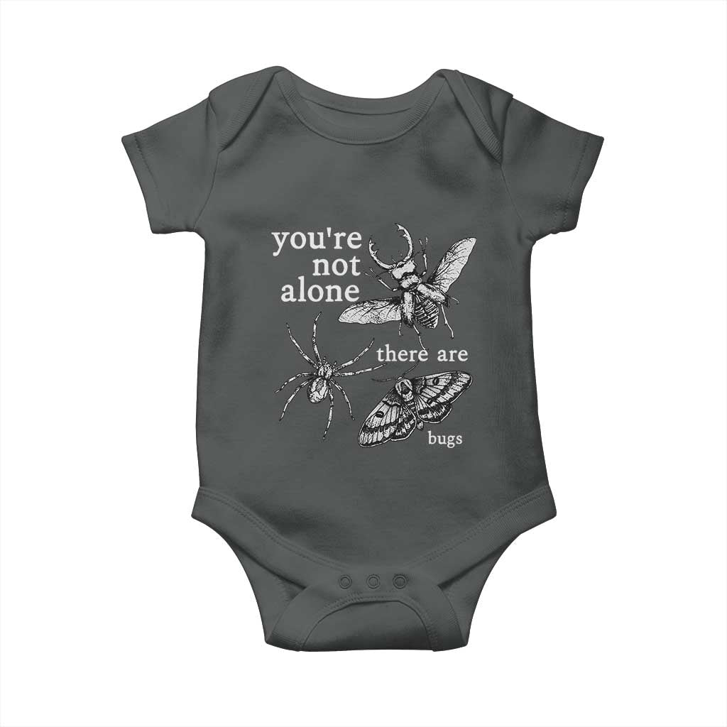 You Are Not Alone There Are Bugs Vintage Dark Academia Baby Onesie Insect Entomology Humor Folk Indie Music Lover
