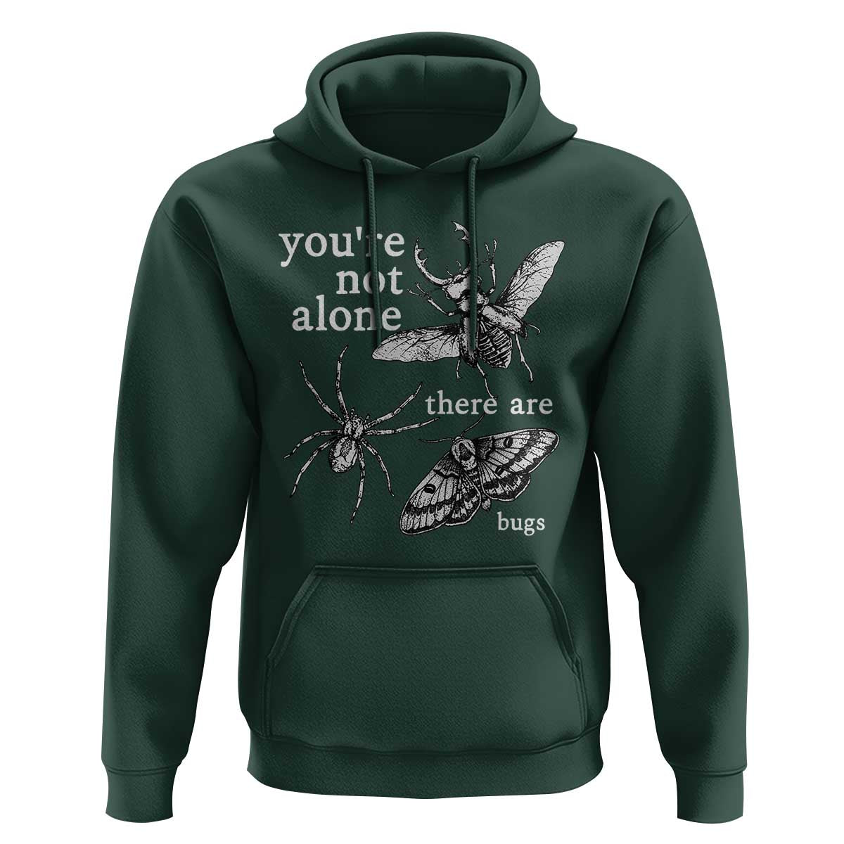 You Are Not Alone There Are Bugs Vintage Dark Academia Hoodie Insect Entomology Humor Folk Indie Music Lover