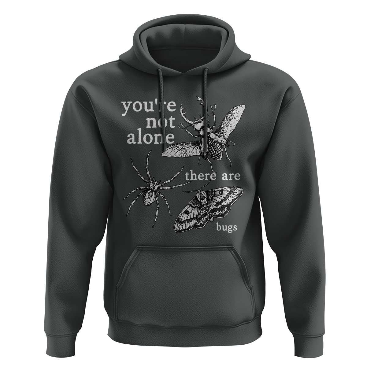 You Are Not Alone There Are Bugs Vintage Dark Academia Hoodie Insect Entomology Humor Folk Indie Music Lover