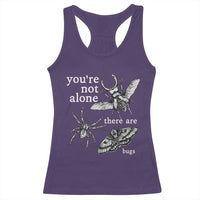 You Are Not Alone There Are Bugs Vintage Dark Academia Racerback Tank Top Insect Entomology Humor Folk Indie Music Lover