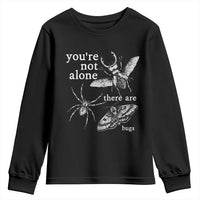 You Are Not Alone There Are Bugs Vintage Dark Academia Youth Sweatshirt Insect Entomology Humor Folk Indie Music Lover