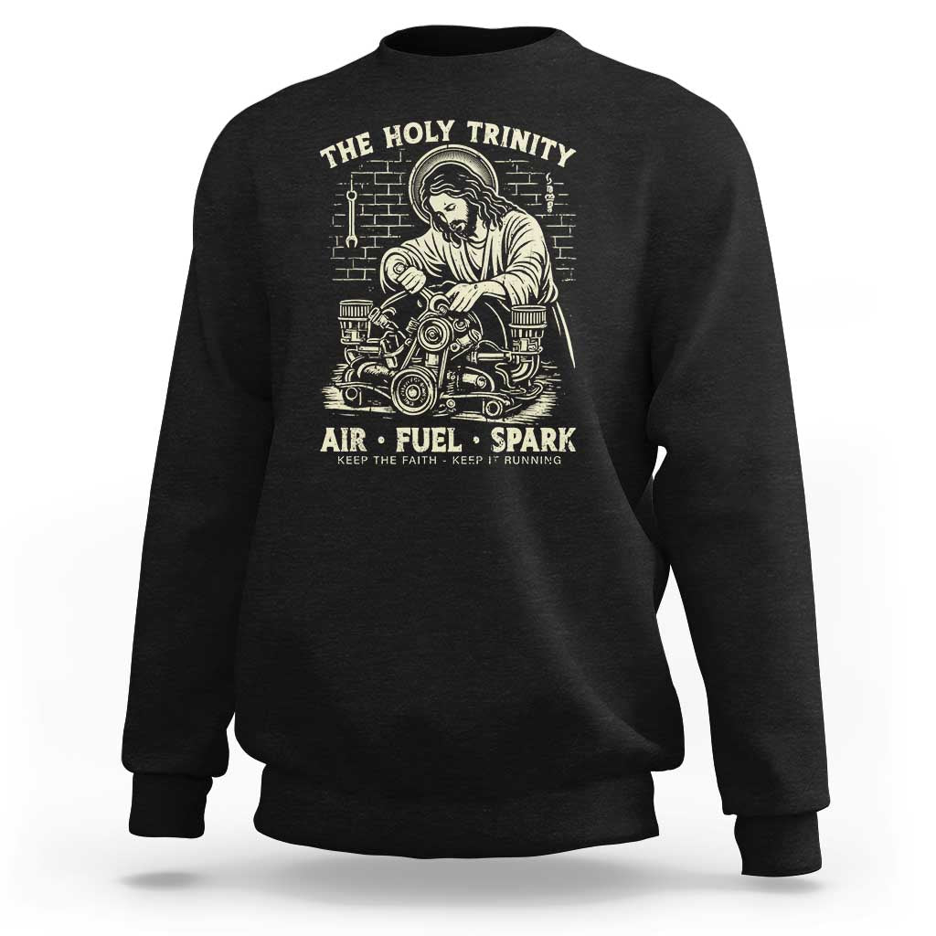Funny Mechanic Jesus Holy Trinity Air Fuel Spark Vintage Sweatshirt Christian Car Lover Humor Gift for Gearheads