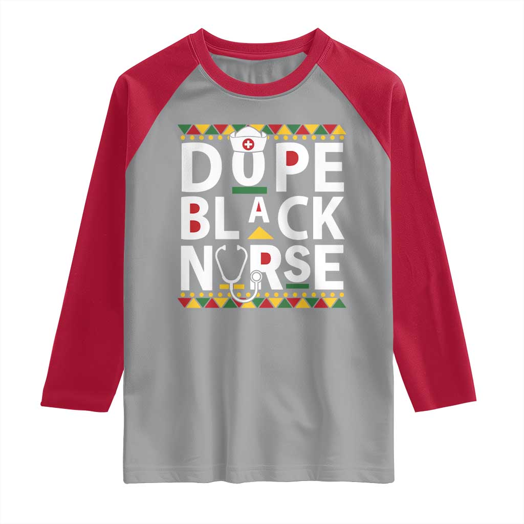Dope Black Nurse Raglan Shirt Proud Afro Melanin RN