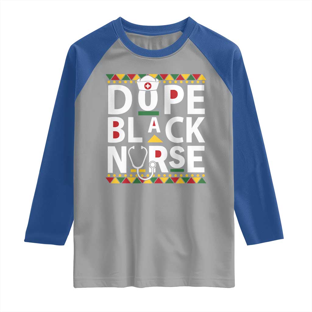 Dope Black Nurse Raglan Shirt Proud Afro Melanin RN