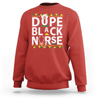 Funny Nurse Sweatshirt Dope Black Nurse Black Pride Proud Afro Melanin Nurse RN Nurse Appreciation Gift, Nurse Life - Wonder Print Shop