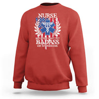 Funny Nurse Sweatshirt Funny American Nurse Medicare Healthcare Nurse Appreciation Gift Nurse Because I Cant Put Badass On My Resume American Flag - Wonder Print Shop