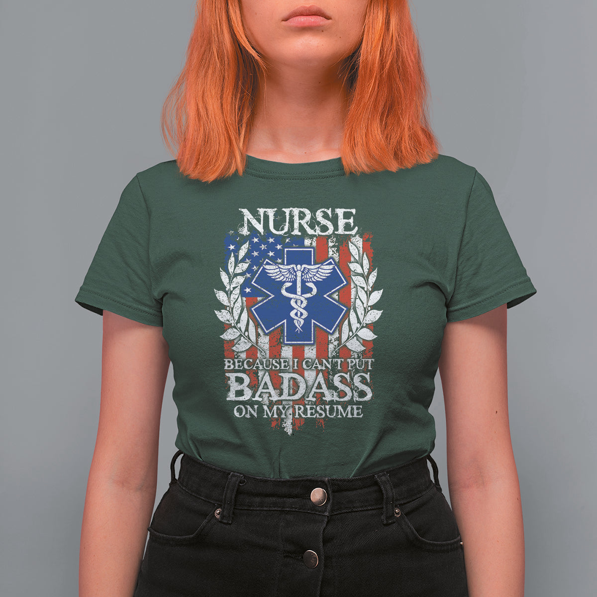 Funny Nurse T Shirt For Women Funny American Nurse Medicare Healthcare Nurse Appreciation Gift Nurse Because I Cant Put Badass On My Resume American Flag - Wonder Print Shop