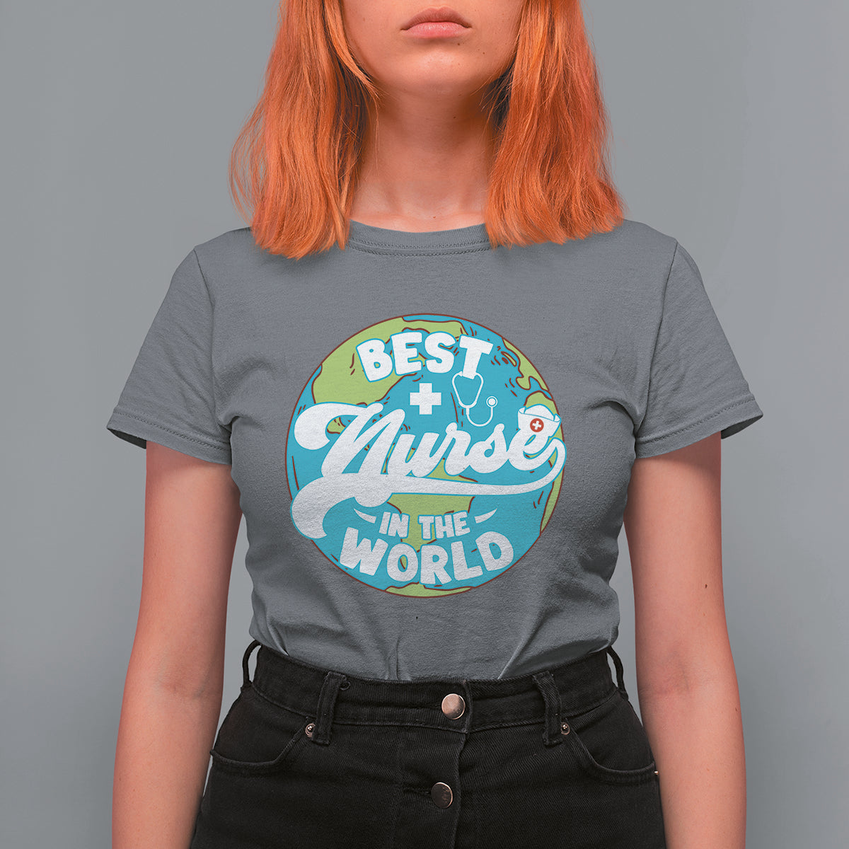 Funny Nurse T Shirt For Women Proud Nurse Best Nurse In The World Nursing Nurse Appreciation in Nurse Week, Scrub Life, Nurse Life Gift for Work - Wonder Print Shop