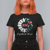 Funny Nurse T Shirt For Women RN Registered Nurse Pride Nurse Life Empowering Caregivers #NurseLife  #RegisteredNurse Sunflower - Wonder Print Shop