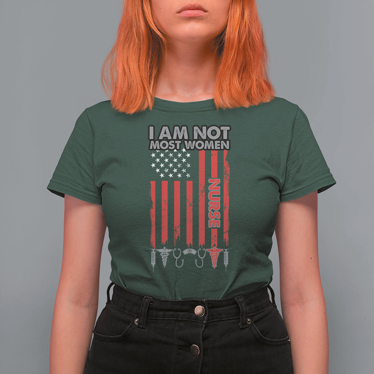 Funny Nurse T Shirt For Women American Flag Medical Caregivers I Am Not Most Women Nurse Pride Nurse Life Nurse Appreciation Gift for Nurse Week - Wonder Print Shop