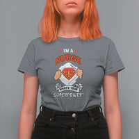 Funny Nurse T Shirt For Women Im A Nurse Whats Your Superpower Nurse Hero RN Registered Nurse Pride Nurse Life Empowering Caregivers, Nurse Appreciation Gift for Nurse Week - Wonder Print Shop