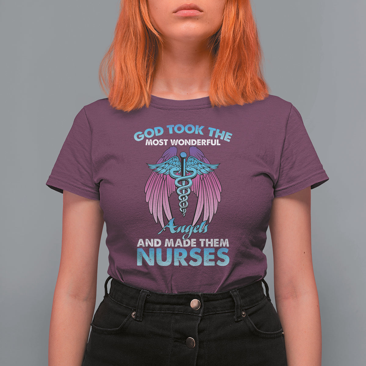 Funny Nurse T Shirt For Women Nurse Wings God Took The Most Wonderful Angels And Made Them Nurses Empowering Caregivers, Nurse Life Pride, Nurse Appreciation Gift for Nurse Week - Wonder Print Shop