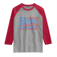 Stop Pretending Your Racism Is Patriotism Raglan Shirt Red White and Blue