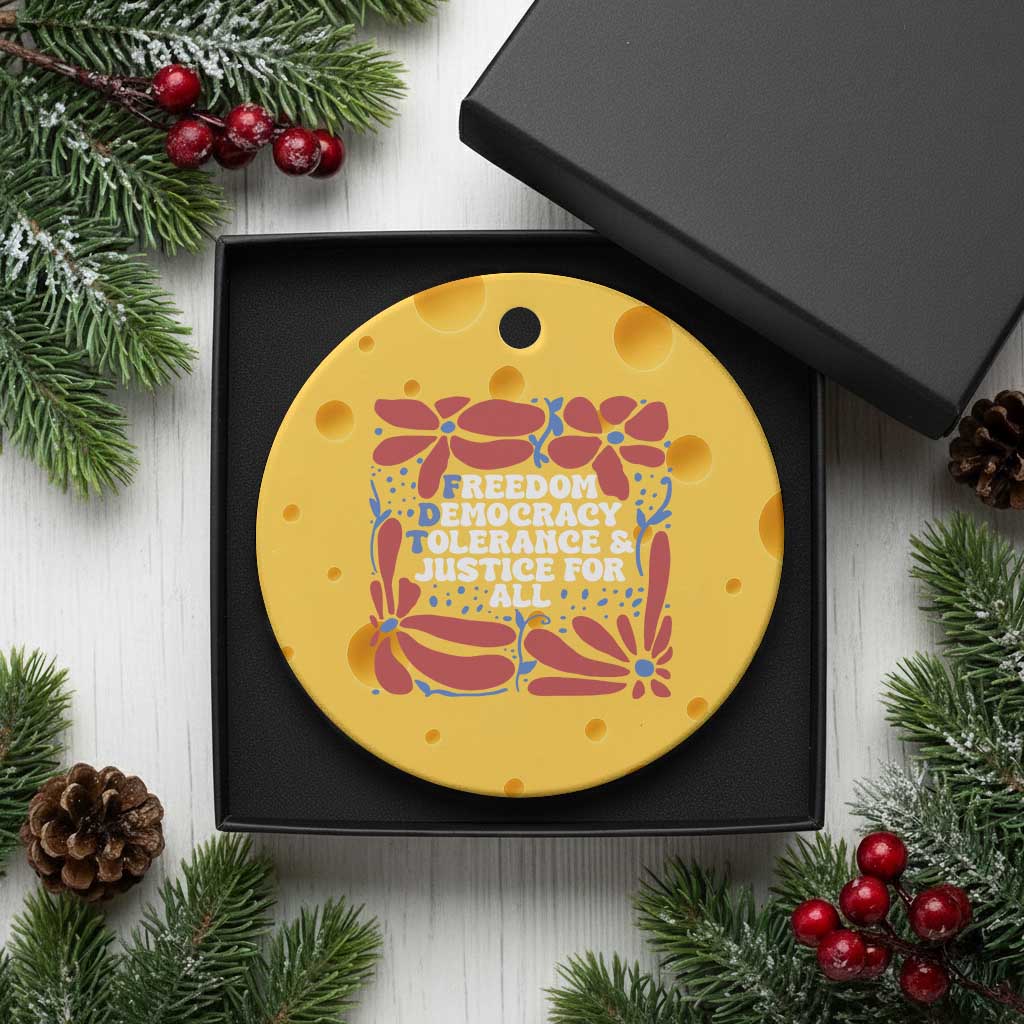 Subtle FDT Ceramic Ornament Freedom Democracy Tolerence and Justice For All - Wonder Print Shop