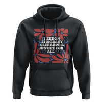 Subtle FDT Hoodie Freedom Democracy Tolerence and Justice For All