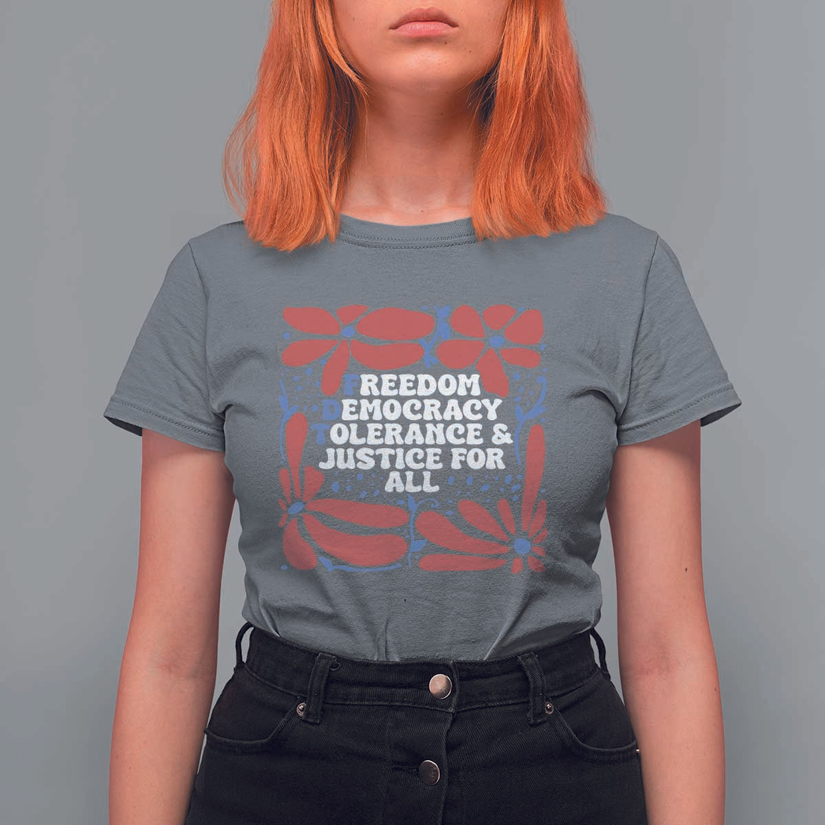 Subtle FDT T Shirt For Women Freedom Democracy Tolerence and Justice For All
