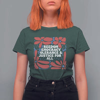 Subtle FDT T Shirt For Women Freedom Democracy Tolerence and Justice For All
