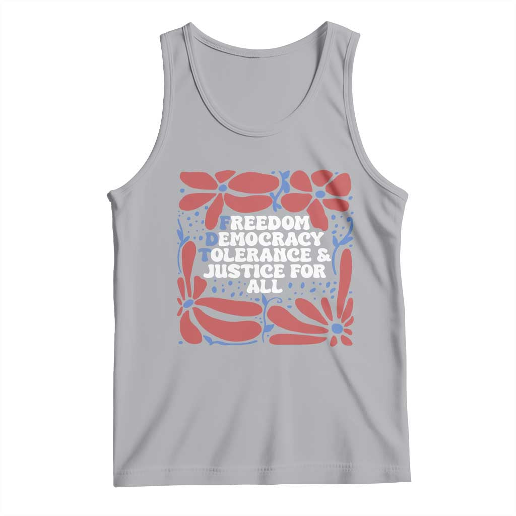 Subtle FDT Tank Top Freedom Democracy Tolerence and Justice For All
