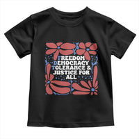 Subtle FDT Toddler T Shirt Freedom Democracy Tolerence and Justice For All
