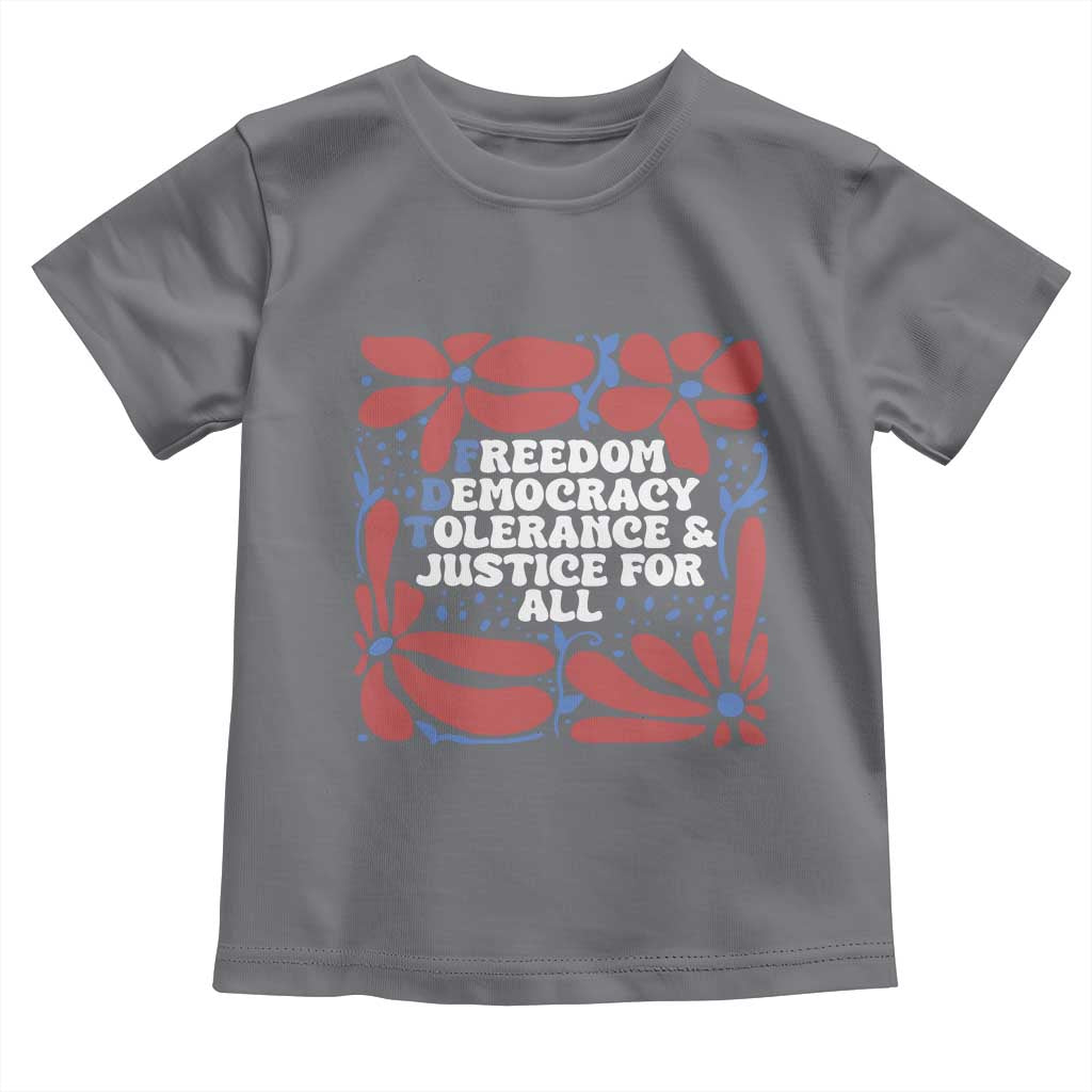 Subtle FDT Toddler T Shirt Freedom Democracy Tolerence and Justice For All