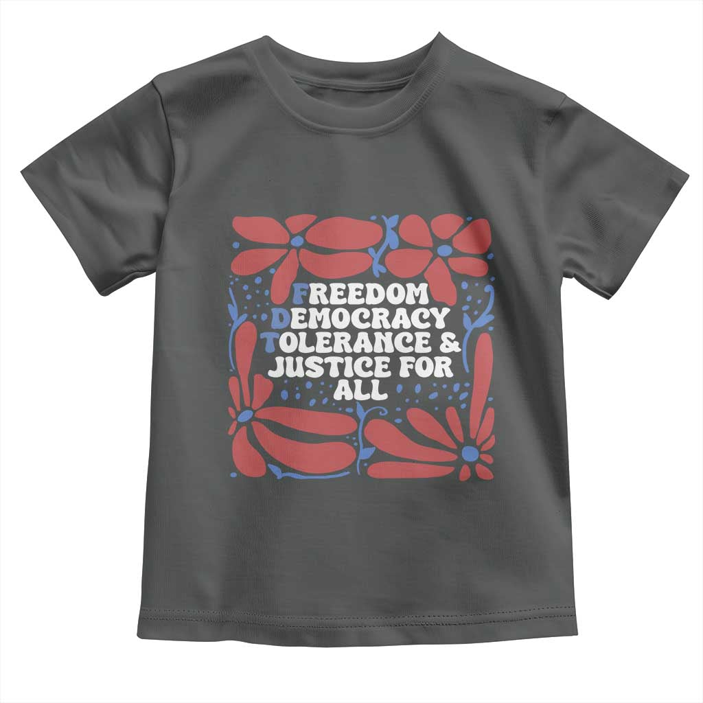 Subtle FDT Toddler T Shirt Freedom Democracy Tolerence and Justice For All