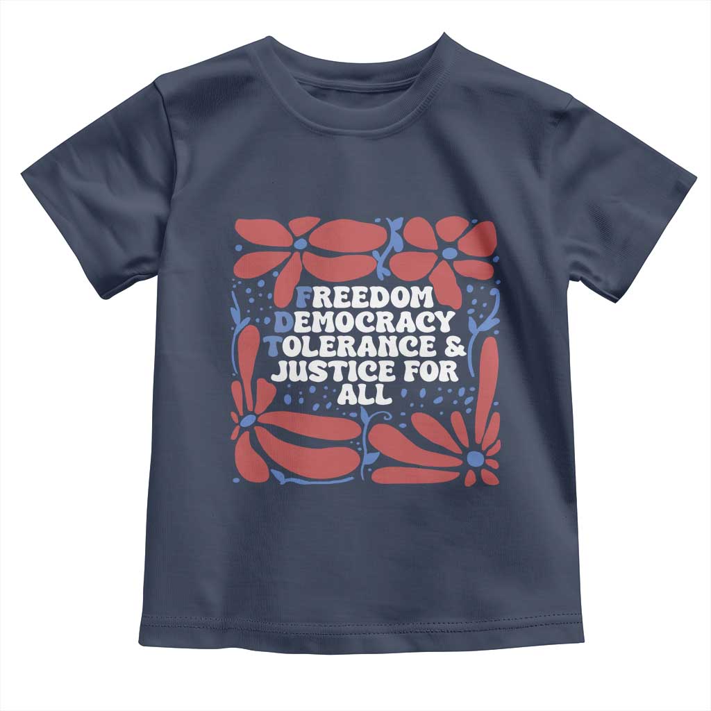 Subtle FDT Toddler T Shirt Freedom Democracy Tolerence and Justice For All