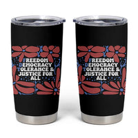 Subtle FDT Tumbler Cup Freedom Democracy Tolerence and Justice For All